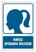 Nakaz Spinania Włosów 225X150 Znak Tabliczka Pcv  Przylepcami Wodoodporna