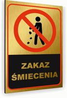 Tabliczka znak informacyjny 40x30 Złota ZAKAZ ŚMIECENIA Nierdzewna