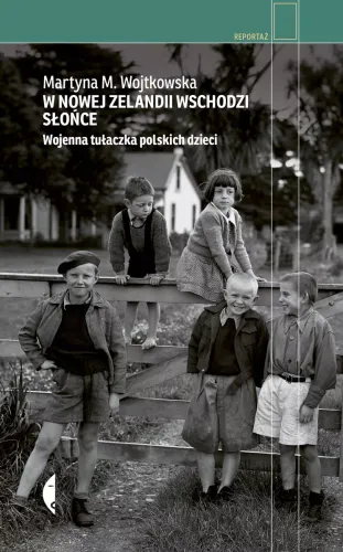 W Nowej Zelandii Wschodzi Słońce. Wojenna Tułaczka Polskich Dzieci na Arena.pl