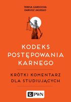 Kodeks postępowania karnego Dariusz Jagiełło, Teresa Gardocka