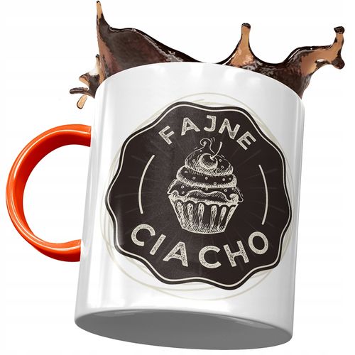 Kubek Pomarańczowy Śmieszny Zabawny Fajne Ciacho Z Nadrukiem Ze Zdjęciem na Arena.pl