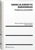 Sankcja kredytu darmowego. Praktyczny przewodnik - Katarzyna Kozak