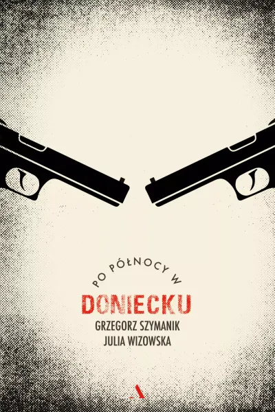 Po północy w Doniecku zdjęcie 1