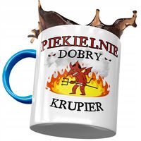 Kubek Błękitny Dla Krupiera Piekielnie Dobry Kubek Z Nadrukiem Ze Zdjęciem