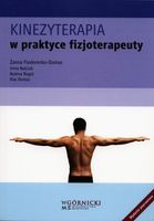 Kinezyterapia w praktyce fizjoterapeuty Bożena Bogut, Ilias Dumas, Irena B…