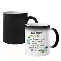 Dziękuję Ci Tato - magiczny kubek z nadrukiem DZIEŃ TATY DZIEŃ OJCA