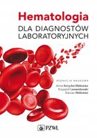 HEMATOLOGIA DLA DIAGNOSTÓW LABORATORYJNYCH ANNA..