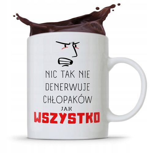 Kubek Prezent Dla Chłopaka Nic Tak Nie Denerwuje Z Nadrukiem Ze Zdjęciem na Arena.pl