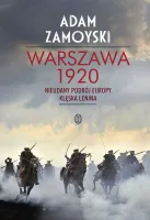 Warszawa 1920. Nieudany podbój Europy. Klęska Lenina, wydanie 2