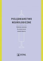 PIELĘGNIARSTWO NEUROLOGICZNE KRYSTYNA JARACZ