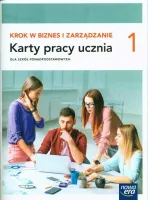 Krok W Biznes I Zarządzanie 1. Liceum I Technikum. Karty Pracy Ucznia. Pods