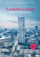 Z polskim w świat. Podręcznik do nauki języka polskiego jako obcego z płyt…