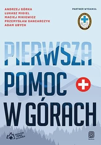 Pierwsza pomoc w górach praca zbiorowa zdjęcie 1