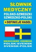 Słownik medyczny polsko-szwedzki &bull; szwedzko-polski + definicje haseł