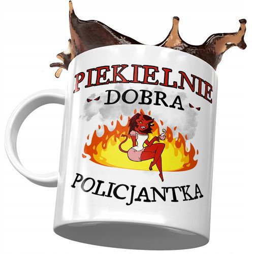 Kubek Dla Policjantki Piekielnie Dobra Policjantka Z Nadrukiem Ze Zdjęciem na Arena.pl
