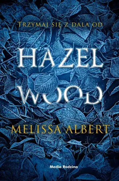 Hazel Wood zdjęcie 1