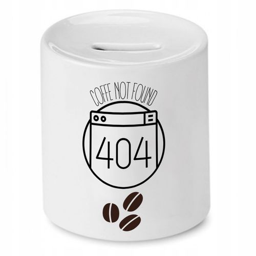 Skarbonka Informatyka Programisty Coffe Not Found Z Nadrukiem Ze Zdjęciem na Arena.pl