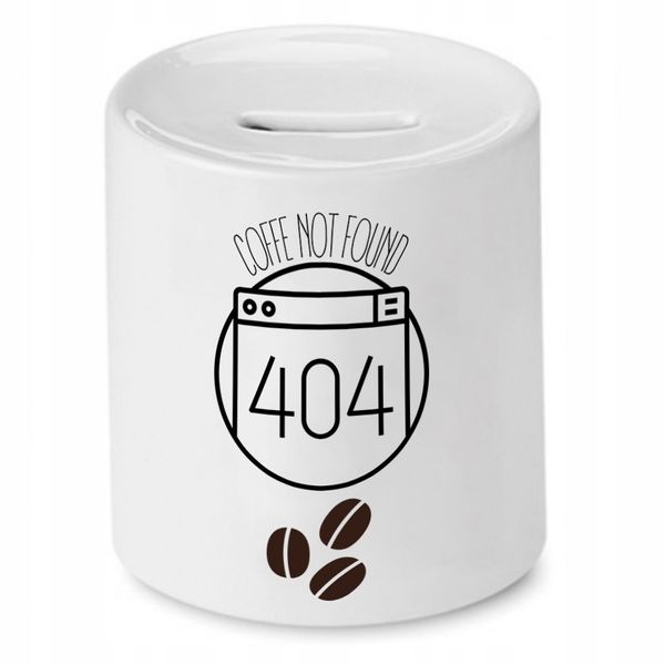 Skarbonka Informatyka Programisty Coffe Not Found Z Nadrukiem Ze Zdjęciem zdjęcie 1