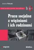 Praca socjalna z więźniami i ich rodzinami