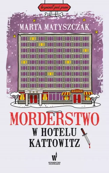 Morderstwo w hotelu Kattowitz zdjęcie 1