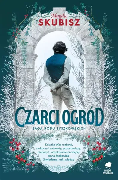 Saga rodu Tyszkowskich. Tom 2. Czarci ogród zdjęcie 1