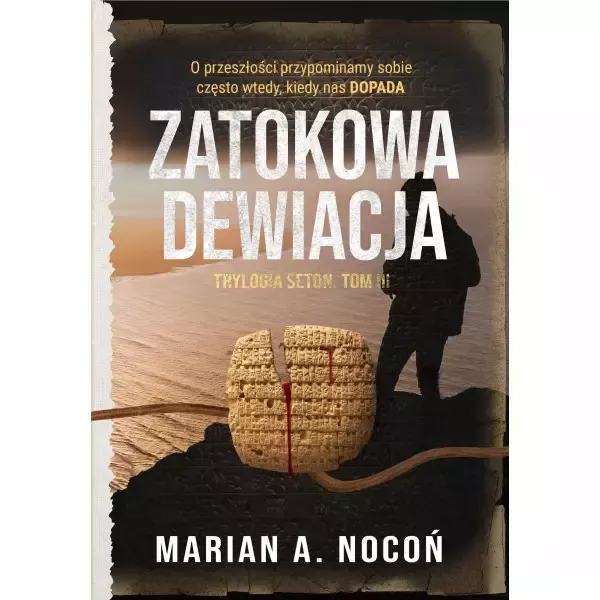 Zatokowa dewiacja. Trylogia SETON. Tom III zdjęcie 1