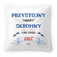 Poduszka Dla Zięcia Na Urodziny Imieniny Prezent Z Nadrukiem Ze Zdjęciem