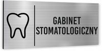 Tabliczka Tablica informacyjna GABINET STOMATOLOGICZNY Piktogram Aluminium