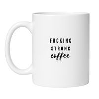 KUBEK "FUCKING STRONG COFFEE"