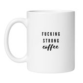KUBEK "FUCKING STRONG COFFEE"