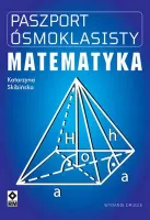 Paszport ósmoklasisty. Matematyka