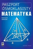 Paszport ósmoklasisty. Matematyka