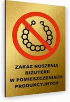 Tabliczka znak informacyjny 20x15 Złota ZAKAZ NOSZENIA BIŻUTERI Dibond