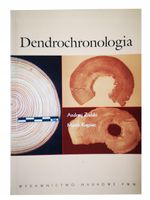 DENDROCHRONOLOGIA ANDRZEJ ZIELSKI, MAREK KRĄPIEC