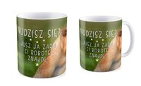 Kubek z nosaczem Ja Ci zara robote znajde - 330 ml - biały