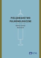 PIELĘGNIARSTWO PULMONOLOGICZNE BEATA HORNIK