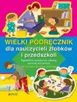 Wielki podręcznik dla nauczycieli żłobków i przedszkoli