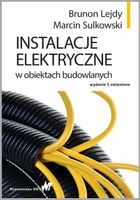 INSTALACJE ELEKTRYCZNE W OBIEKTACH BUDOWLANYCH