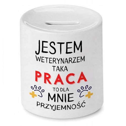Skarbonka Dla Weterynarza Taka Praca Przyjemność Z Nadrukiem Ze Zdjęciem na Arena.pl