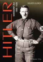 Hitler. Narodziny zła 1889-1939 - Volker Ullrich