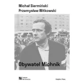 Obywatel Michnik