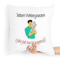 Poduszka Prezent Dla Weterynarza Jestem Z Nadrukiem Ze Zdjęciem