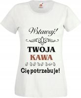 ZABAWNA KOSZULKA DAMSKA biała nadruk napisem rozmiar XL KAWA CIĘ POTRZEBUJE