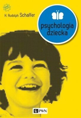 Psychologia dziecka H. Rudolpf Schaffer na Arena.pl