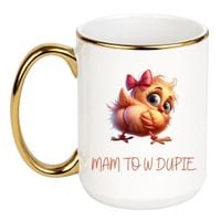 MAM TO W DUPIE Wzór - Duży Biało-Złoty 450 ml