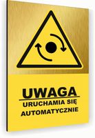 Tabliczka znak informacyjny 20x15 Złota URUCHAMIANIE AUTOMATYCZNE Dibond