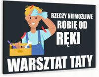 Tabliczka znak dibond nadruk UV 40x30 WARSZTAT TATY + TWÓJ NAPIS