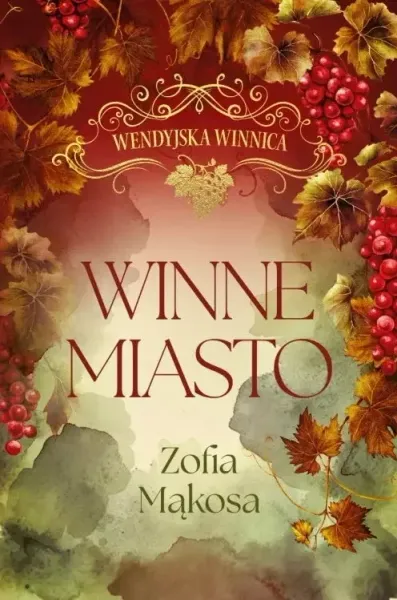 Wendyjska Winnica. Winne miasto zdjęcie 1