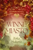 Wendyjska Winnica. Winne miasto