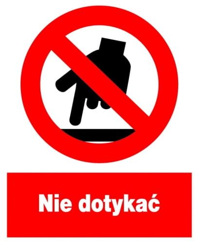 ZZO-20 ZNAK BHP TABLICZKA  Nie dotykać zdjęcie 2